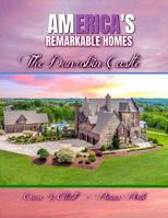 America's Remarkable Homes : The Dunrobin Castle 1733644687 Book Cover