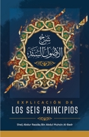 EXPLICACIÓN DE LOS SEIS PRINCIPIOS 1641366117 Book Cover