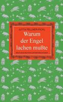 Warum der Engel lachen mußte: Neue Geschichten zur Weihnachtszeit 3744890767 Book Cover