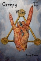 Creepy Vibes II 1678125539 Book Cover