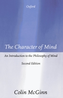 The Character of Mind (Opus Books) 0192891596 Book Cover