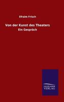 Von Der Kunst Des Theaters 3846041831 Book Cover