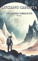 L'umano errante B08YQR6193 Book Cover