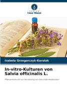 In-vitro-Kulturen von Salvia officinalis L. (German Edition) 6209992730 Book Cover