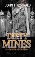 Dirty Mines: Coal Mining in Pennsylvania 1519654871 Book Cover