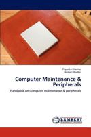 Computer Maintenance & Peripherals: Handbook on Computer maintenance & peripherals 3848485427 Book Cover