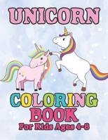 Unicorn Coloring Book: for Kids Ages 4-8 1694463184 Book Cover