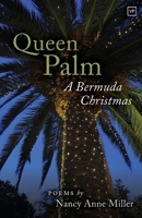 Queen Palm: A Bermuda Christmas 1915606373 Book Cover