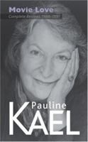 Movie Love: Complete Reviews 1988-1991 0452266351 Book Cover