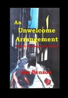 An Unwelcome Arrangement: A Rose McDougal Adventure 1625700350 Book Cover