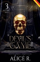 Devil's Game Mafia Serie (Deutsch) 3 Bücher in 1 (Devil's Game (Deutsch)) (German Edition) B0GM34XQFR Book Cover
