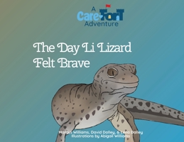 The Day Li Lizard Felt Brave 1959759108 Book Cover