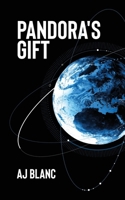 Pandora's Gift 0999457462 Book Cover