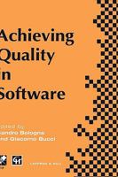 Achieving Quality in Software: Proceedings of the third international conference on achieving quality in software, 1996 0412639009 Book Cover