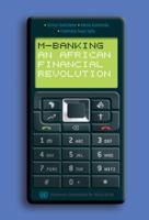 M-Banking: An African Financial Revolution 9057270633 Book Cover