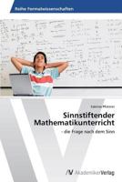 Sinnstiftender Mathematikunterricht 3639467132 Book Cover