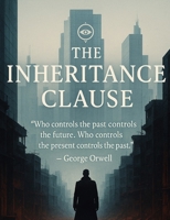 The Inheritance Clause (The Inheritance Protocol) B0FFZK26SW Book Cover