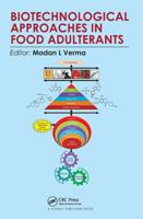Biotechnological Approaches in Food Adulterants 0367560674 Book Cover