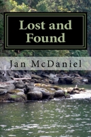 Lost and Found: rebuilding your life after loss 1495953769 Book Cover