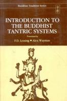 Introduction to the Buddhist Tantric Systems (Buddhist Tradition Series, Vol 20) 8120808347 Book Cover