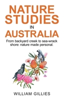 Nature studies in Australia 176183245X Book Cover