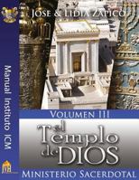 El Templo de Dios Manual Volumen III: Ministerio Sacerdotal 1599001349 Book Cover