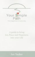 Your Simple Path: Find Happiness in Every Step 1782793496 Book Cover