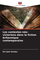 Les contextes néo-victoriens dans la fiction britannique contemporaine (French Edition) B0CK3HL4L8 Book Cover