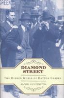 Diamond Street: The Hidden World of Hatton Garden 0141018526 Book Cover