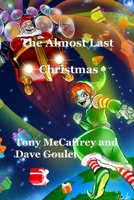 The Almost Last Christmas 1963272129 Book Cover