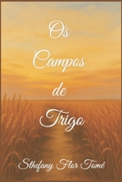 Os Campos de Trigo (Portuguese Edition) B0F2GG4QGW Book Cover
