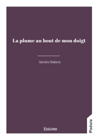 La plume au bout de mon doigt (French Edition) 2414806214 Book Cover