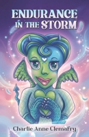 Endurance In The Storm 1923655957 Book Cover