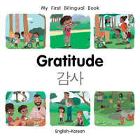 My First Bilingual Book–Gratitude (English–Korean) 1785089749 Book Cover