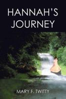 Hannah's Journey 1413724124 Book Cover