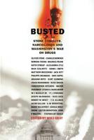 Busted: Stone Cowboys, Narco-Lords and Washington's War on Drugs 1560254327 Book Cover