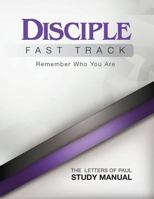 Disciple Fast Track Remember Paul Study Manual 1501859536 Book Cover