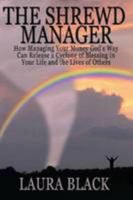 The Shrewd Manager 1409237486 Book Cover