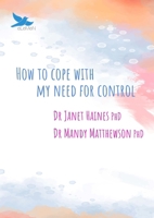 How to Cope with My Need for Control 1923573128 Book Cover