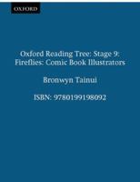 Oxford Reading Tree: Stage 9: Fireflies: Comic Book Illustrators 0199198098 Book Cover