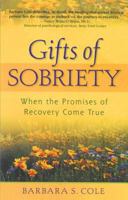 Gifts of Sobriety: When the Promises of Recovery Come True