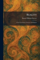 Reality: A New Correlation of Science and Religion 1025939654 Book Cover
