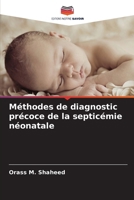 Méthodes de diagnostic précoce de la septicémie néonatale (French Edition) 6208279534 Book Cover
