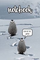 Penguins Skiing Chill Out This Winter Notebook: Funny gift ski lovers journal to write in and organise notes by subject and date. Log ski resorts, list equipment and sports accessories such as helmet, 1692596527 Book Cover