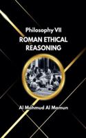 Roman Ethical Reasoning (Philosophy) B0G5HGW4PD Book Cover