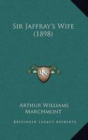 Sir Jaffray's Wife 1241198683 Book Cover