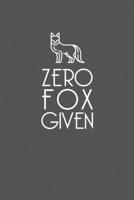 ZERO FOX GIVEN: 2020 Weekly Funny Meme Planner * 6" x 9" 68 Pages 1670862194 Book Cover