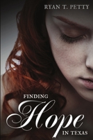 Finding Hope in Texas 161235839X Book Cover