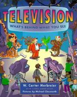 Television: What's Behind What You See 0374373884 Book Cover