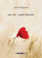Ma vie, mon histoire (French Edition) B0F7XBTK5H Book Cover